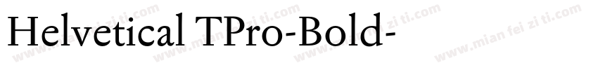 Helvetical TPro-Bold字体转换